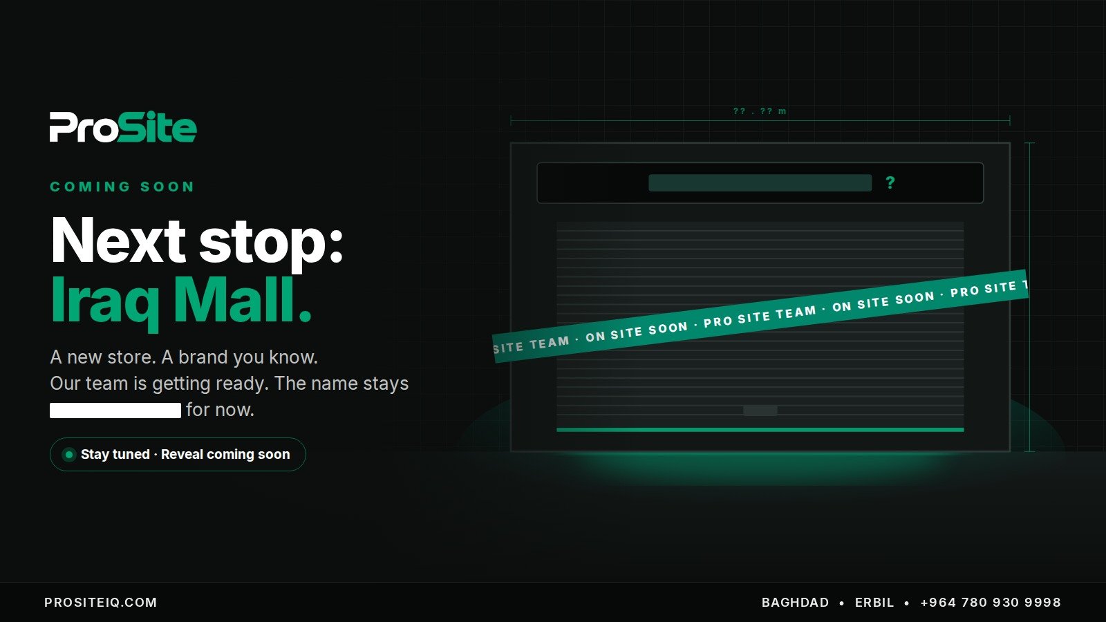 قريباً: فريق Pro Site يتجه إلى عراق مول